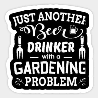 Gardening - Just Another Drinker Sticker